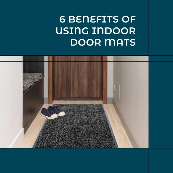 6 Benefits of Using Indoor Door Mats jpg