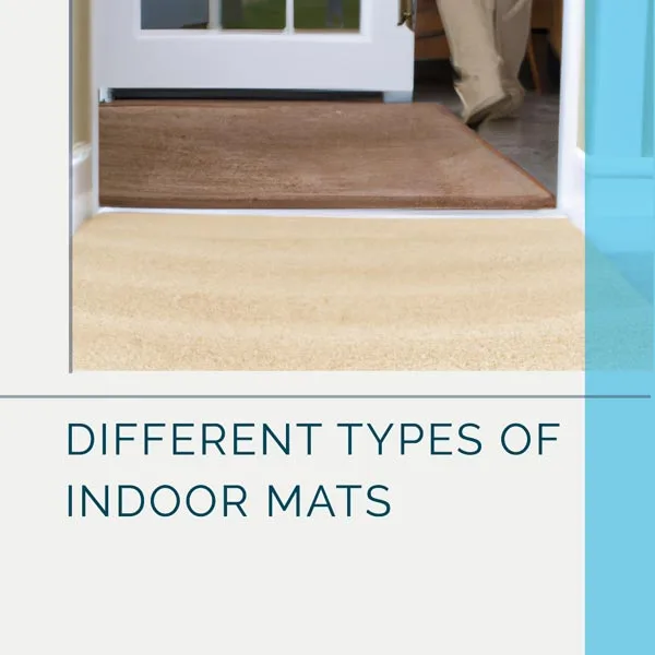 The Different Types of Indoor Mats for the Home